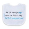 Slab met ik lijk op papa..